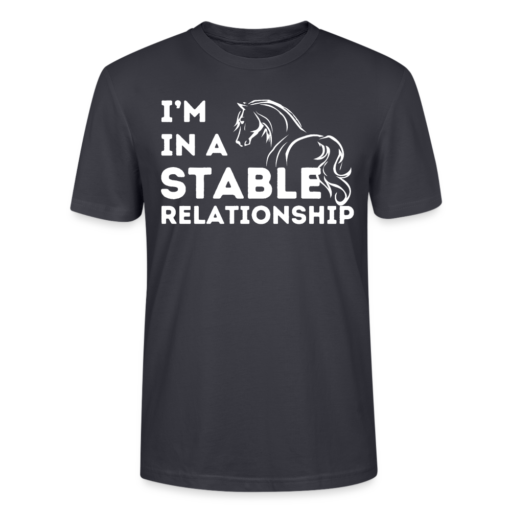 I'm in a STABLE Relationship - Unisex Bio T-Shirt - Dunkles Graublau