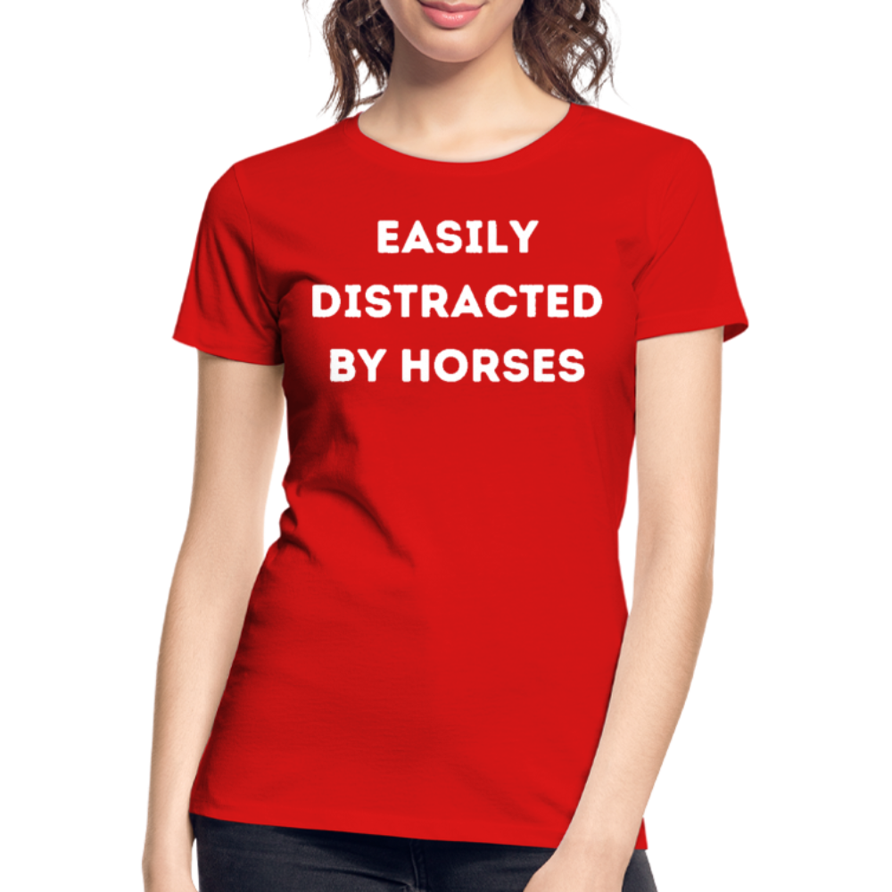 Easily Distracted by Horses - Frauen Bio T-Shirt - Rot