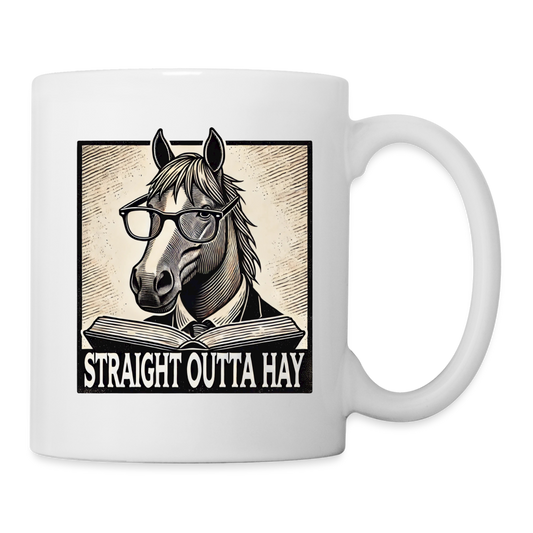 Straight Outta Hay - Tasse - Weiß