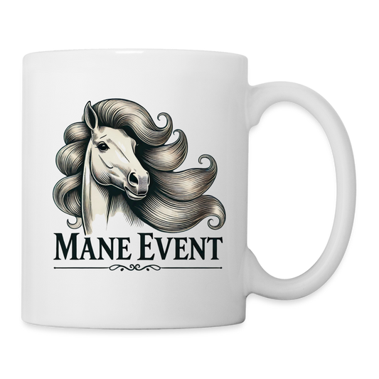 Mane Event - Tasse - Weiß