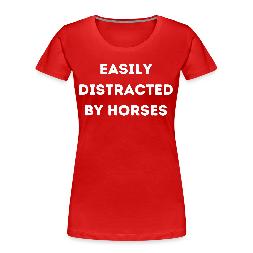 Easily Distracted by Horses - Frauen Bio T-Shirt - Rot