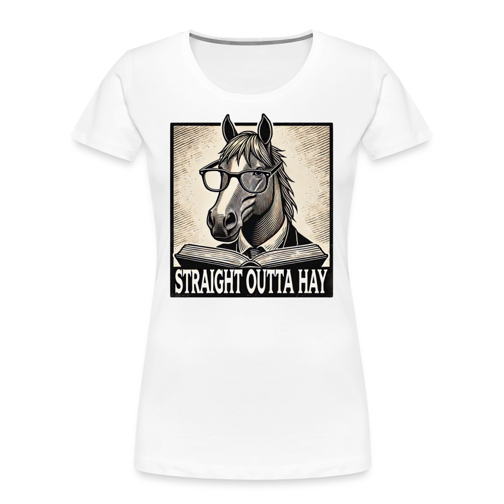 Straight Outta Hay - Frauen Bio T-Shirt - Weiß