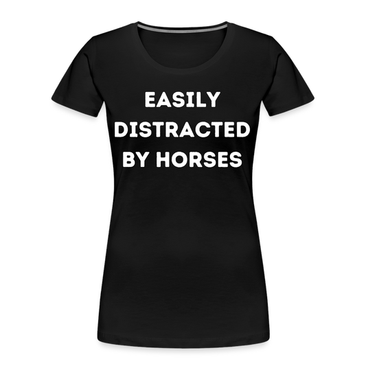 Easily Distracted by Horses - Frauen Bio T-Shirt - Schwarz
