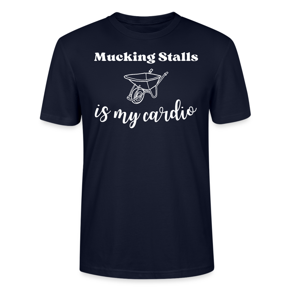 Mucking Stalls is my Cardio - Unisex Bio T-Shirt - Navy