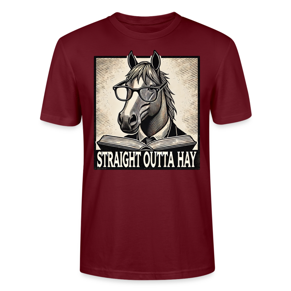STRAIGHT OUTTA HAY - Bio Unisex T-Shirt - Burgunderrot