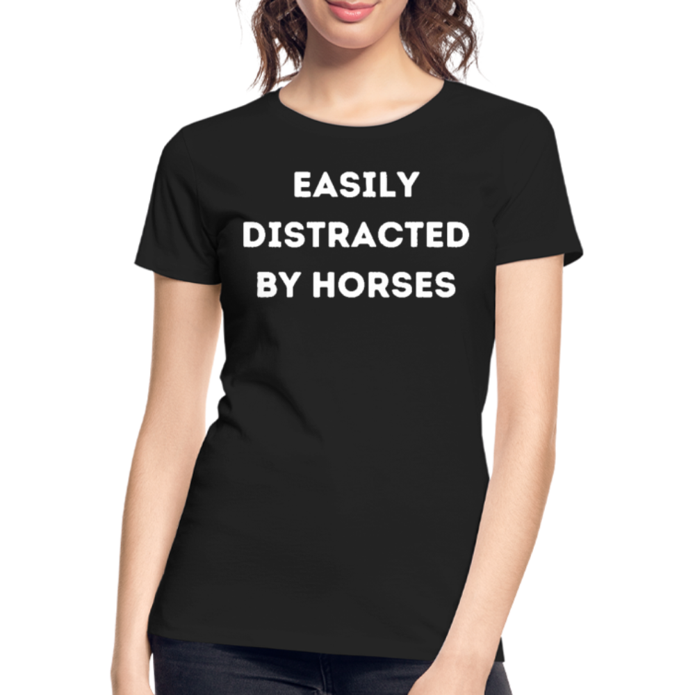 Easily Distracted by Horses - Frauen Bio T-Shirt - Schwarz