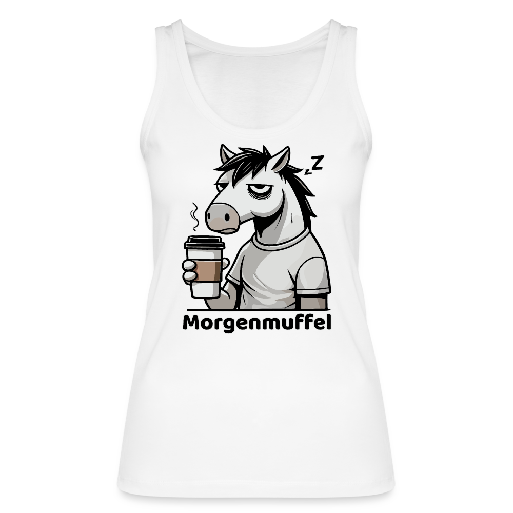 Morgenmuffel - Frauen Bio Tank Top - Weiß