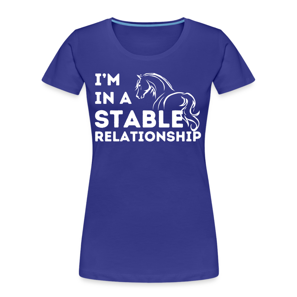 I'm in a STABLE Relationship - Frauen Bio T-Shirt - Königsblau