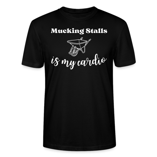 Mucking Stalls is my Cardio - Unisex Bio T-Shirt - Schwarz