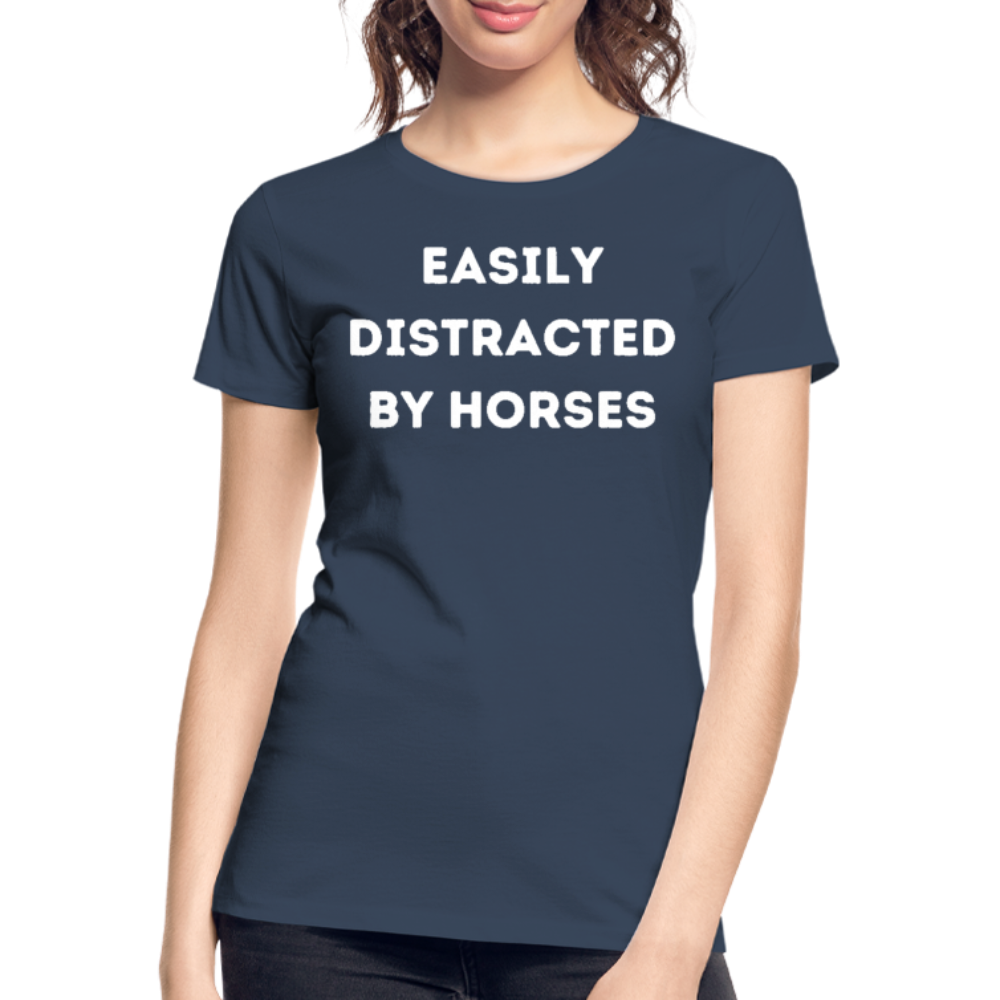 Easily Distracted by Horses - Frauen Bio T-Shirt - Navy