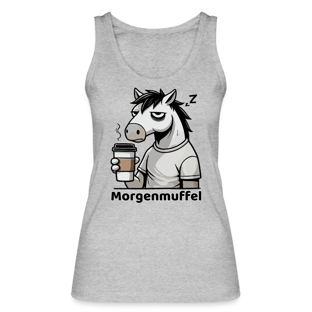Morgenmuffel - Frauen Bio Tank Top - Grau meliert