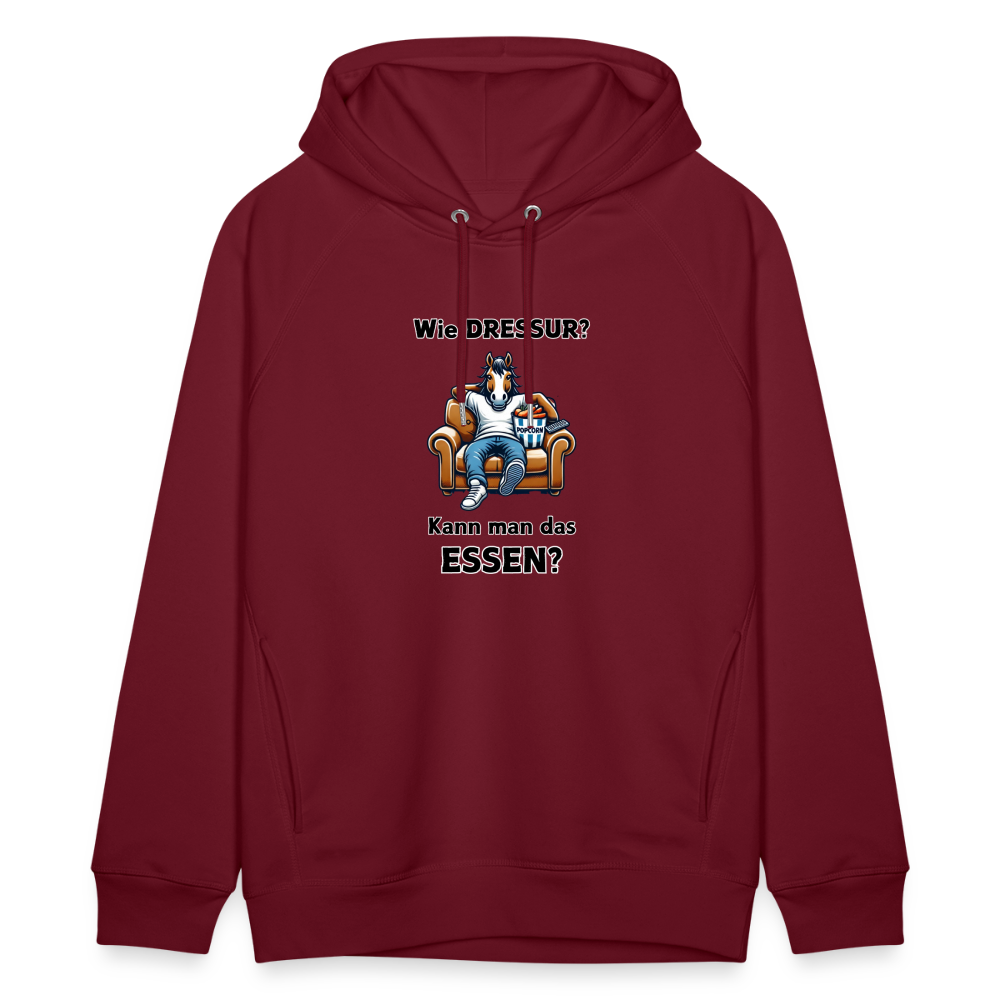Wie DRESSUR? Kann man das ESSEN? - Unisex Bio Hoodie - Burgunderrot