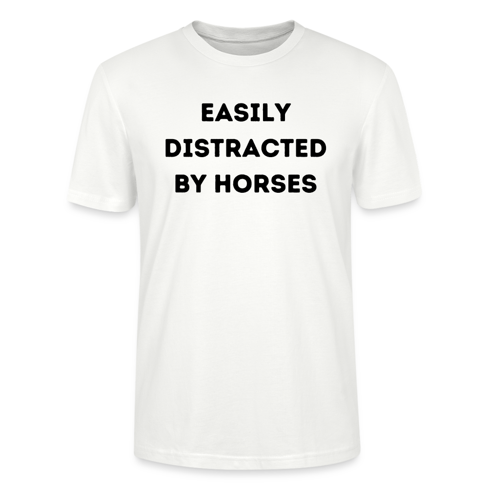 Easily distracted by horses. - Unisex Bio T-Shirt - Weiß