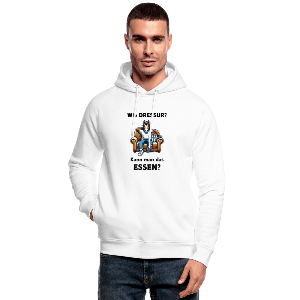 Wie DRESSUR? Kann man das ESSEN? - Unisex Bio Hoodie - Weiß