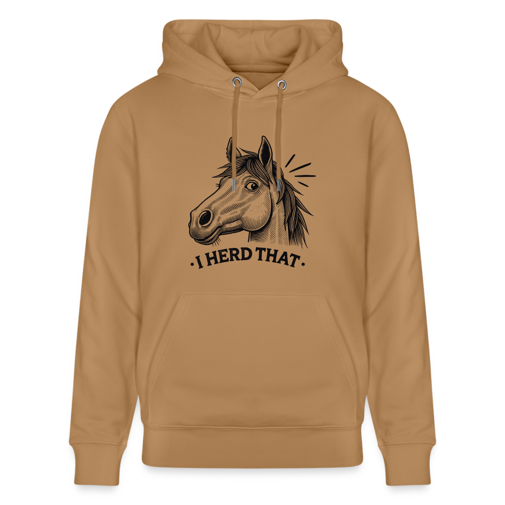 I HERD THAT - Unisex Bio-Hoodie - Latte