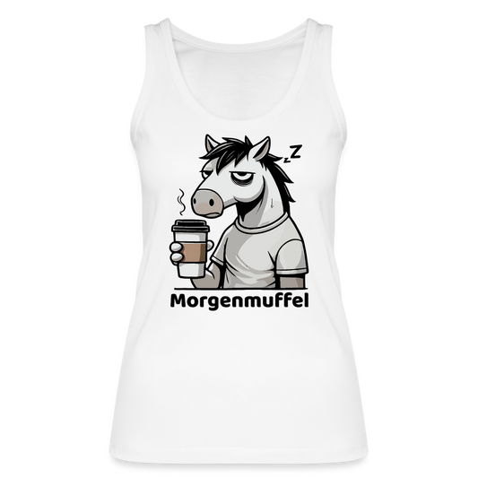 Morgenmuffel - Frauen Bio Tank Top - Weiß